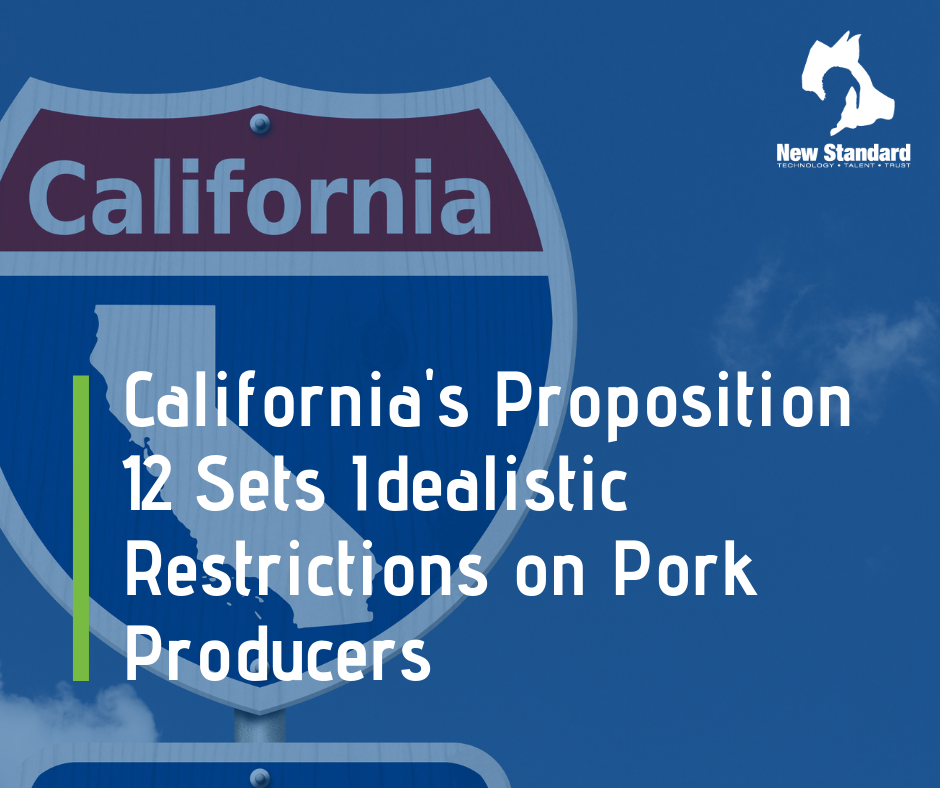 California’s Proposition 12 Sets Idealistic Restrictions on Pork Producers